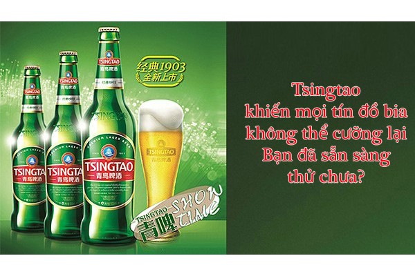 Tsingtao khiến mọi tín đồ bia không thể cưỡng lại – Bạn đã sẵn sàng thử chưa?